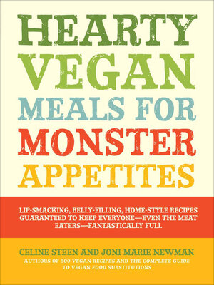 cover image of Hearty Vegan Meals for Monster Appetites
